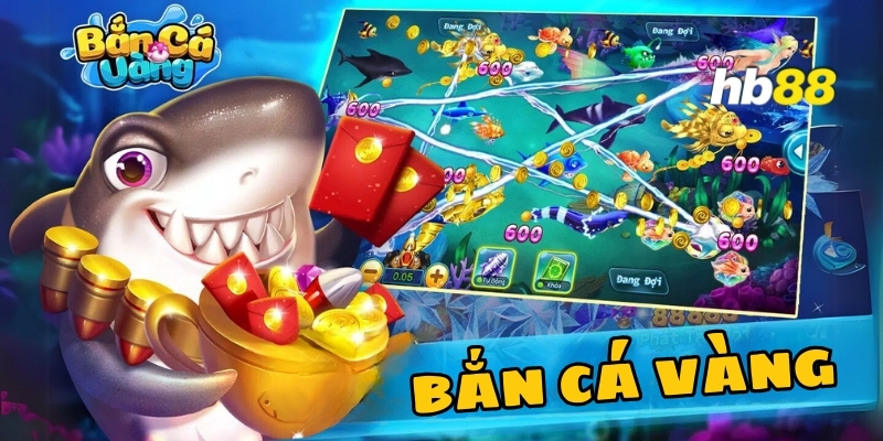 ban ca vang 1